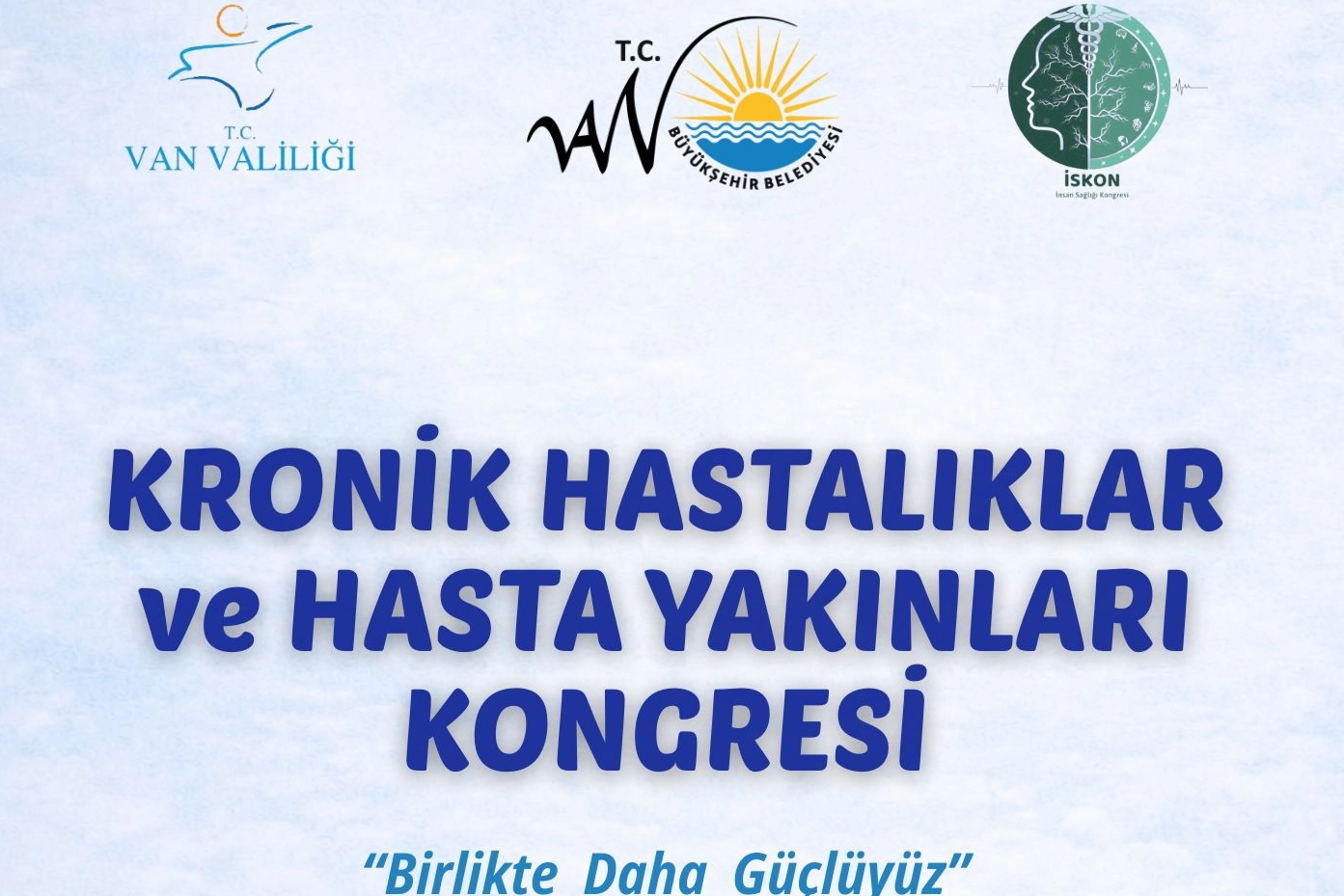 Kronik Hastalıklar ve Hasta Yakınları Kongresi Van’da düzenleniyor