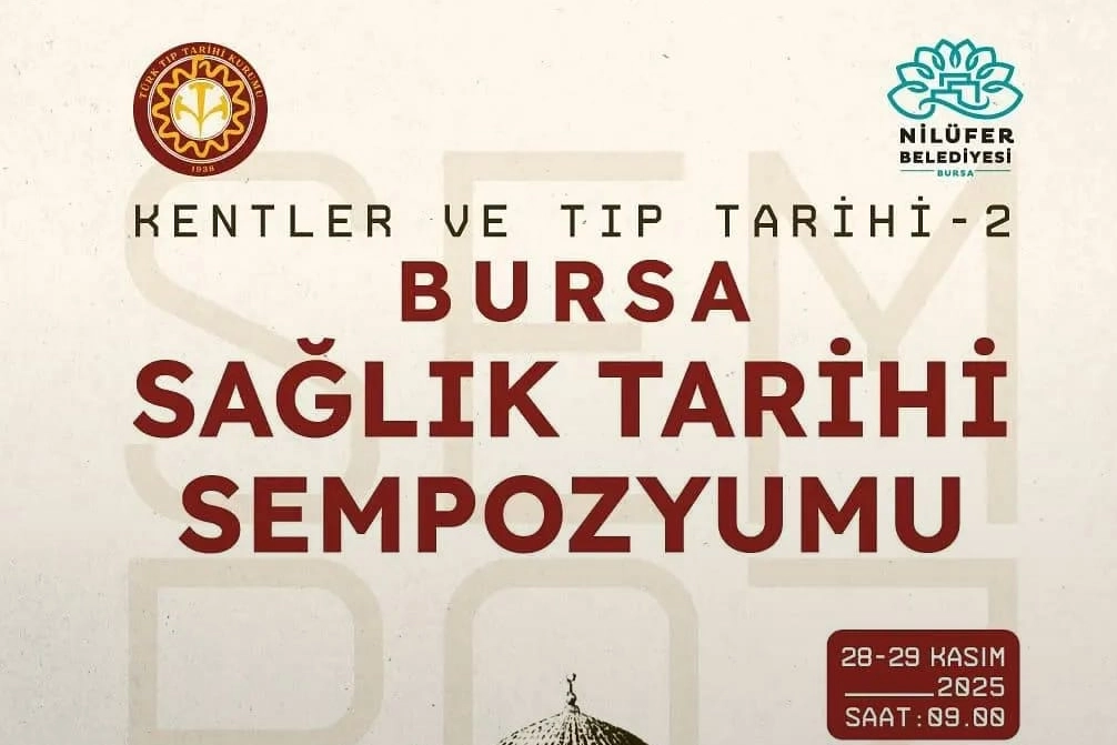 Bursa’nın sağlık tarihi Nilüfer’de konuşulacak